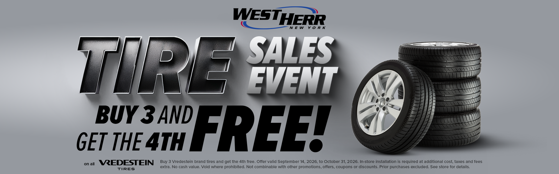 West Herr Tire Sales Event - Buy 3 get the 4th free!